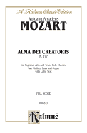 Alma Dei Creatoris, K. 277: Satb with SAT Soli (Orch.) (Latin Language Edition)