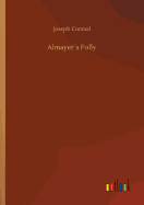 Almayer�s Folly