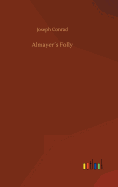 Almayer�s Folly