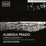 Almeida Prado: Complete Cartas Celestes, Vol. 1