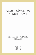 Almod?var on Almod?var: Revised Edition