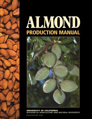 Almond Production Manual - Micke, Warren (Editor)