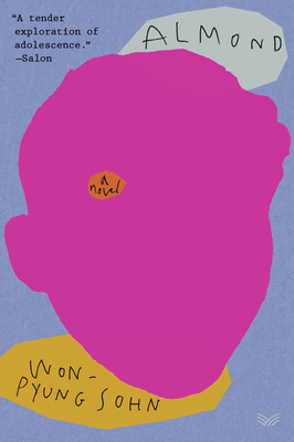 Almond - Sohn, Won-Pyung, and Lee, Sandy Joosun (Translated by)