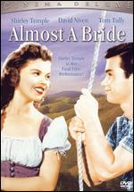 Almost a Bride - Richard Wallace