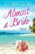Almost a Bride