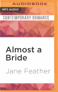 Almost a Bride