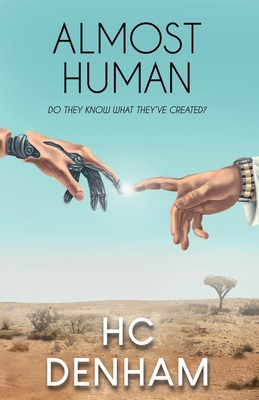 Almost Human - Denham, HC