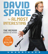Almost Interesting: The Memoir