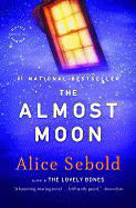 Almost Moon - Sebold, Alice