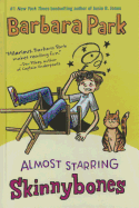 Almost Starring Skinnybones