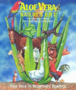 Aloe Vera - Nature's Gift: Aloe Vera in Veterinary Practice