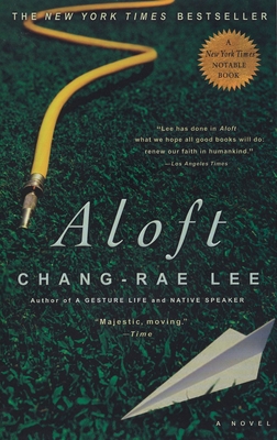 Aloft - Lee, Chang-Rae