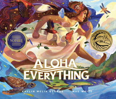 Aloha Everything - George, Kaylin Melia