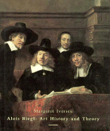Alois Riegel: Art History and Theory