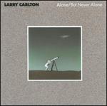 Alone/But Never Alone