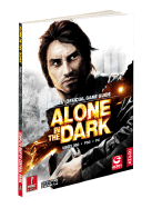 Alone in the Dark: Prima Official Game Guide