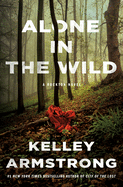 Alone in the Wild: A Rockton Novel