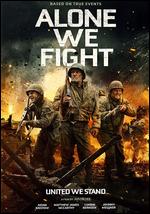 Alone We Fight - Justin Lee