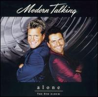 Alone - Modern Talking