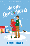 Along Came Holly