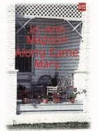 Along Came Mary