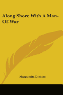 Along Shore with a Man-Of-War