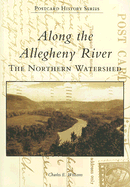 Along the Allegheny River: The Northern Watershed