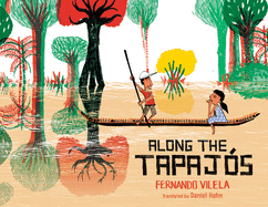 Along the Tapaj�s