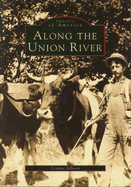 Along the Union River