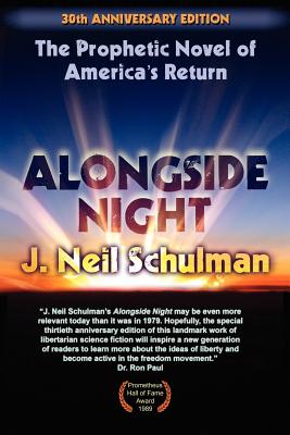 Alongside Night - Schulman, J Neil