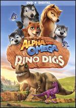 Alpha and Omega: Dino Digs