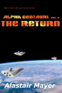 Alpha Centauri: The Return