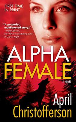 Alpha Female - Christofferson, April