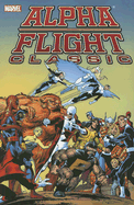 Alpha Flight Classic - Volume 1 - Byrne, John (Text by)