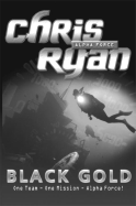 Alpha Force: Black Gold