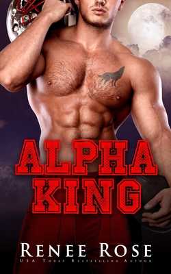 Alpha King - Rose, Renee