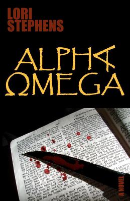 Alpha, Omega - Stephens, Lori