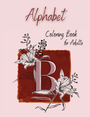 Alphabet Coloring Book for Adults - Cohen, Harding