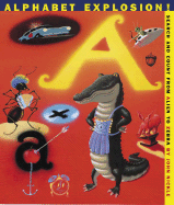 Alphabet Explosion!: Search and Count from Alien to Zebra
