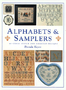 Alphabets and Samplers: 40 Cross Stitch and Charted Designs