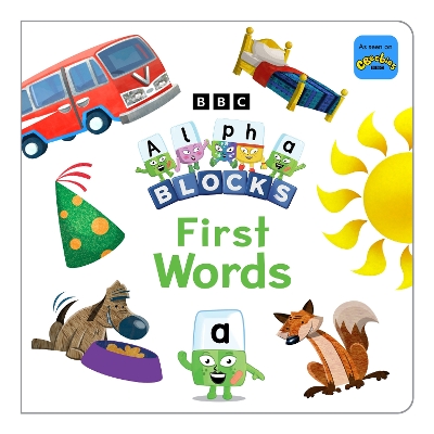 Alphablocks First Words - Alphablocks, and Sweet Cherry Publishing