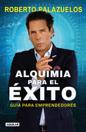 Alquimia Para el ?xito