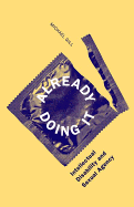 Already Doing It: Intellectual Disability and Sexual Agency