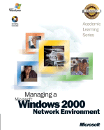 ALS Managing a Microsoft Windows 2000 Network Environment