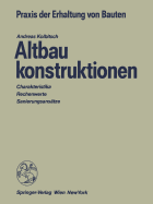 Altbaukonstruktionen: Charakteristika Rechenwerte Sanierungsansatze