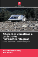 Altera??es clim�ticas e cat�strofes hidrometeorol?gicas