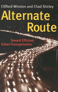 Alternate Route: Toward Efficient Urban Transportation