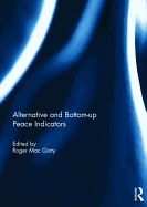Alternative and Bottom-Up Peace Indicators