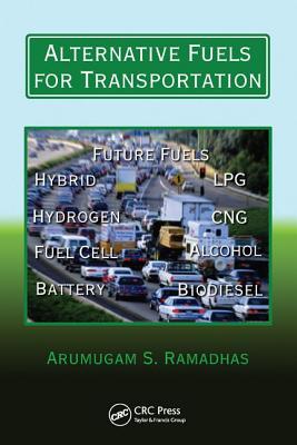 Alternative Fuels for Transportation - Ramadhas, A S (Editor)