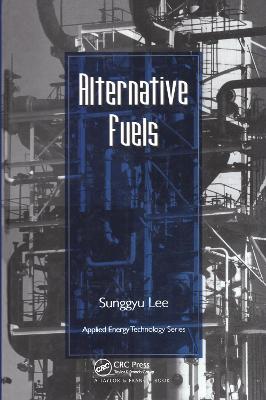Alternative Fuels - Lee, Sunggyu